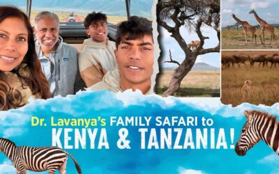 A Doctor Mom’s Safari Adventure: Traveling to Kenya & Tanzania with Teens